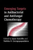 Emerging Targets in Antibacterial and Antifungal Chemotherapy