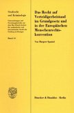 Das Recht auf Verteidigerbeistand im Grundgesetz und in der Europäischen Menschenrechtskonvention.