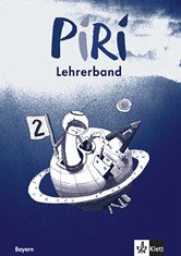 Cover Piri. Das Sprach-Lese-Buch. Ausgabe für Bayern / Lehrerband 2. Schuljahr