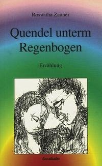 Quendel unterm Regenbogen