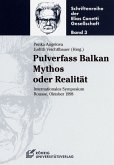 Pulverfass Balkan. Mythos oder Realität