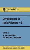 Developments in Ionic Polymers--2