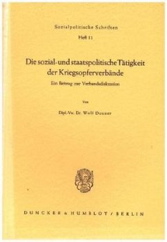 Cover Die sozial- und staatspolitische Tätigkeit der Kriegsopferverbände.