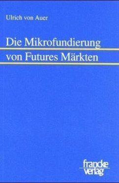 Cover Die Mikrofundierung von Futures Märkten