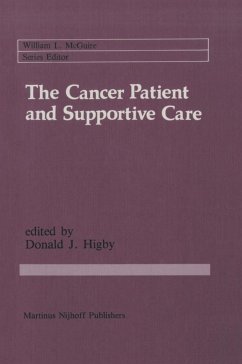 The Cancer Patient and Supportive Care - Higby, Donald J. (ed.)