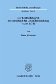 Der Echtheitsbegriff im Tatbestand der Urkundenfälschung (§ 267 StGB).