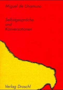 Selbstgespräche und Konversationen - Unamuno, Miguel de