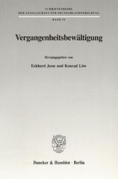 Vergangenheitsbewältigung. - Jesse, Eckhard / Löw, Konrad (Hgg.)