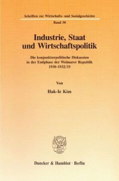 Industrie, Staat und Wirtschaftspolitik. - Kim, Hak-Ie