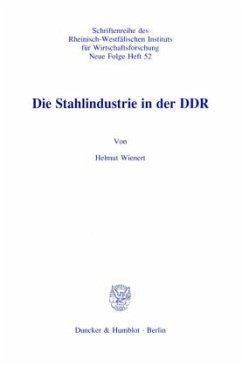 Die Stahlindustrie in der DDR. - Wienert, Helmut