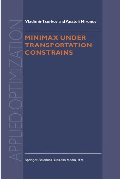 Minimax Under Transportation Constrains - Tsurkov, Vladimir;Mironov, A.