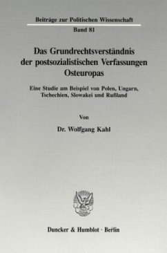 Das Grundrechtsverständnis der postsozialistischen Verfassungen Osteuropas. - Kahl, Wolfgang