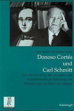 Donoso Cortés und Carl Schmitt - Arias, José Rafael Hernández