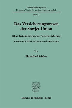 Das Versicherungswesen der Sowjet-Union - Schütte, Ehrenfried