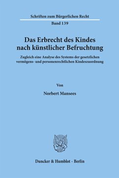 Das Erbrecht des Kindes nach künstlicher Befruchtung. - Mansees, Norbert