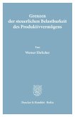 Grenzen der steuerlichen Belastbarkeit des Produktivvermögens.