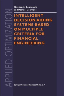 Intelligent Decision Aiding Systems Based on Multiple Criteria for Financial Engineering - Zopounidis, Constantin;Doumpos, Michael