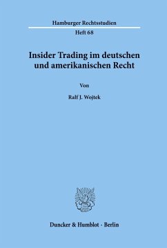 Insider Trading im deutschen und amerikanischen Recht. - Wojtek, Ralf J.