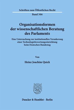 Organisationsformen der wissenschaftlichen Beratung des Parlaments. - Quick, Heinz Joachim