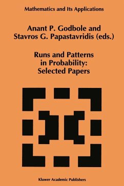 Runs and Patterns in Probability: Selected Papers - Godbole, Anant P. / Papastavridis, Stavros G. (Hgg.)