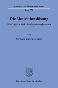 Die Motivationslösung. - Kühn, Hermann Christoph