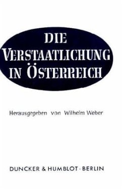 Verstaatlichung in Österreich. - Koren, Stephan / Socher, Karl Verstaatlichung in Österreich. - Koren, Stephan / Socher, Karl