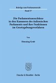 Die Parlamentsausschüsse in den Kammern des italienischen Parlaments und ihre Funktionen im Gesetzgebungsverfahren.