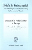 Fiskalischer Föderalismus in Europa. / Beihefte der Konjunkturpolitik 49