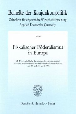 Fiskalischer Föderalismus in Europa. / Beihefte der Konjunkturpolitik 49