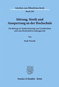 Störung, Streik und Aussperrung an der Hochschule. - Pieroth, Bodo