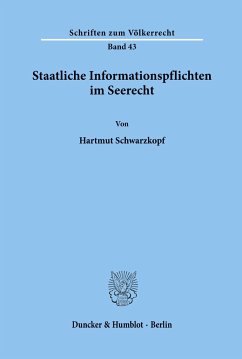 Staatliche Informationspflichten im Seerecht. - Schwarzkopf, Hartmut