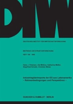 Industriegüterimporte der EG aus Lateinamerika - - Petersen, Hans J.;Möbius, Uta;Müller, Katharina