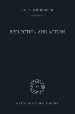 Reflection and Action - Rotenstreich, Nathan