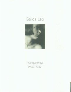 Gerda Leo. Photographien 1926-1932