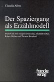 Der Spaziergang als Erzählmodell