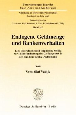 Endogene Geldmenge und Bankenverhalten - Vathje, Sven-Olaf