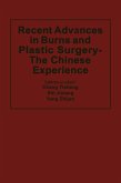 Recent Advances in Burns and Plastic Surgery -- The Chinese Experience