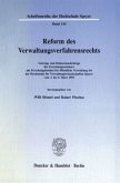 Reform des Verwaltungsverfahrensrechts.