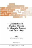 Contribution of Clusters Physics to Materials Science and Technology