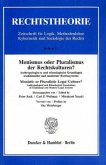 Monismus oder Pluralismus der Rechtskulturen?