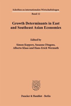 Growth Determinants in East and Southeast Asian Economies. - Koppers, Simon / Dingens, Susanne / Klaas, Alberto / Wermuth, Hans-Erich (Hgg.)
