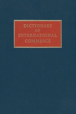 Dictionary of International Commerce - Miller, W. J.