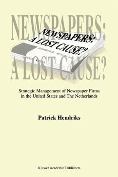 Newspapers: A Lost Cause? - Hendriks, P.