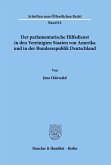 Der parlamentarische Hilfsdienst in den Vereinigten Staaten von Amerika und in der Bundesrepublik Deutschland.