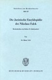 Die Juristische Enzyklopädie des Nikolaus Falck.