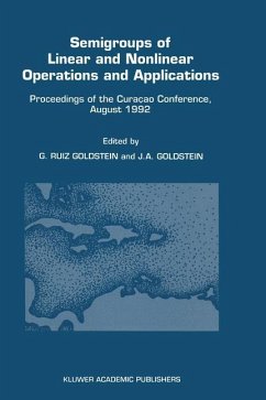 Semigroups of Linear and Nonlinear Operations and Applications - Ruiz Goldstein, Gisle / Goldstein, Jerome A. (eds.)