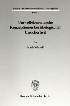 Cover Umweltökonomische Konzeptionen bei ökologischer Unsicherheit.