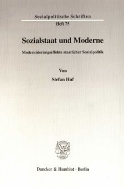 Sozialstaat und Moderne - Huf, Stefan