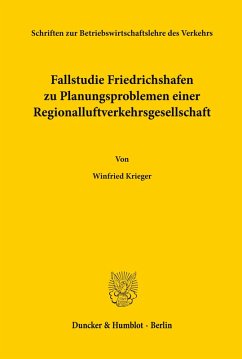 Cover Fallstudie Friedrichshafen zu Planungsproblemen einer Regionalluftverkehrsgesellschaft.