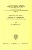 Gegenstand und Analyse der Pläne zur Neugestaltung der internationalen Geldverfassung.